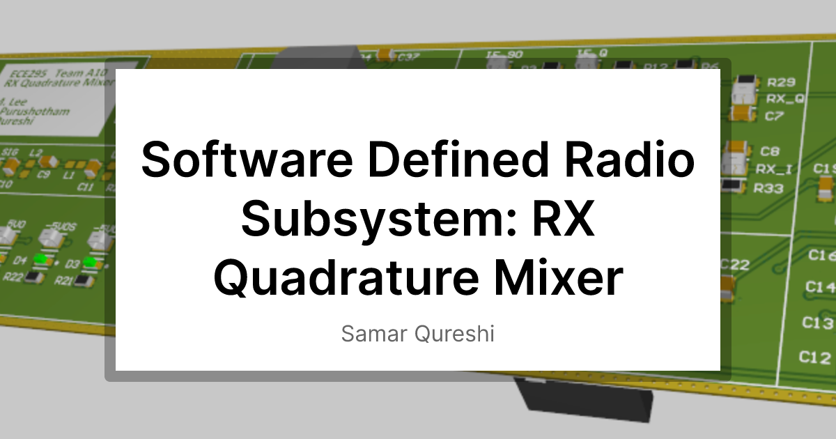 Software Defined Radio Subsystem RX Quadrature Mixer